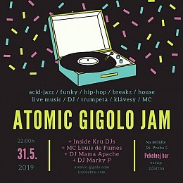 Atomic Gigolo Jam & MamaApache & Marky P