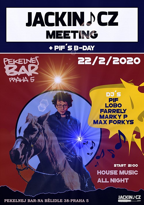 jackin.cz meeting & Pif´s b-day